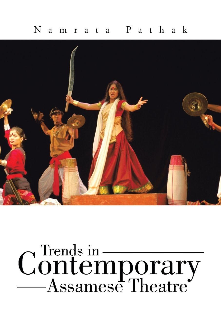 Vorderes Coverbild Trends in Contemporary Assamese Theatre
