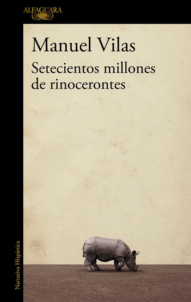 Vorderes Coverbild Setecientos millones de rinocerontes