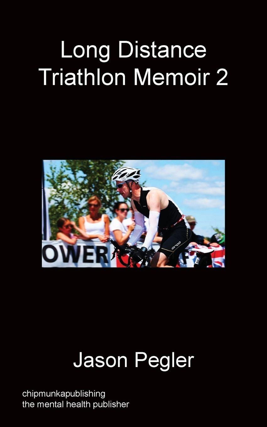 Vorderes Coverbild Long Distance Triathlon Memoir 2