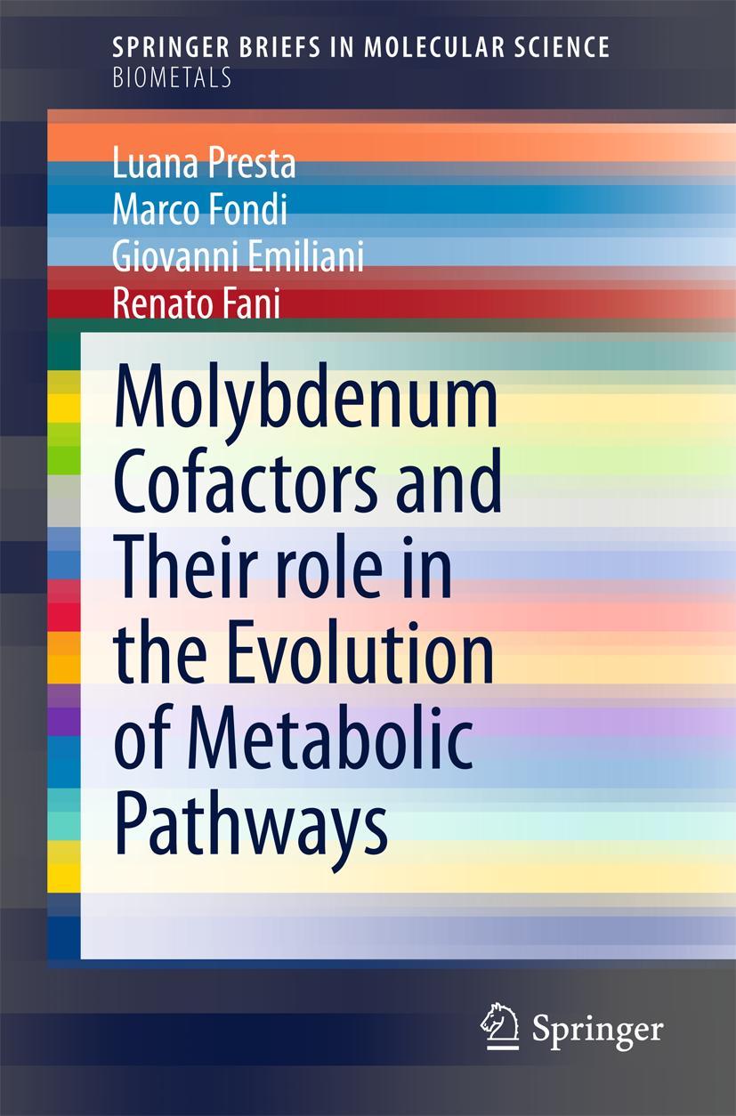 Vorderes Coverbild Molybdenum Cofactors and Their role in the Evolution of Metabolic Pathways