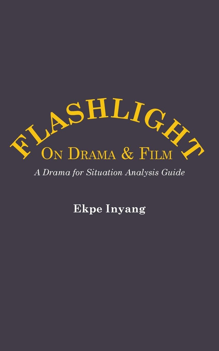 Vorderes Coverbild Flashlight On Drama and Film. A Drama for Situation Analysis Guide