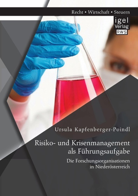 Vorderes Coverbild Risiko- und Krisenmanagement als Führungsaufgabe: Die Forschungsorganisationen in Niederösterreich
