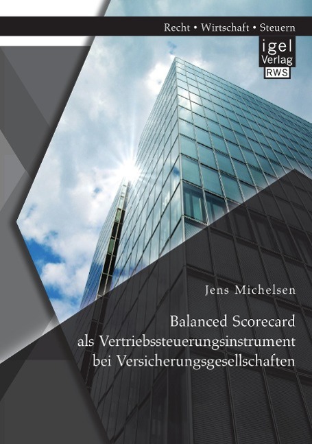 Vorderes Coverbild Balanced Scorecard als Vertriebssteuerungsinstrument bei Versicherungsgesellschaften
