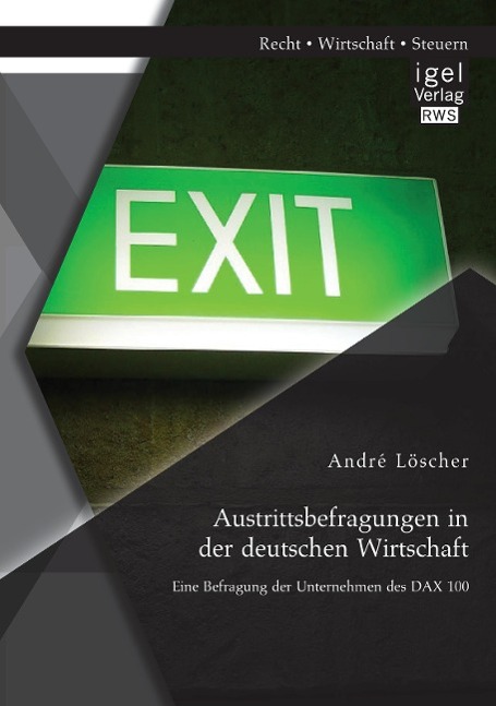 Vorderes Coverbild Austrittsbefragungen in der deutschen Wirtschaft: Eine Befragung der Unternehmen des DAX 100