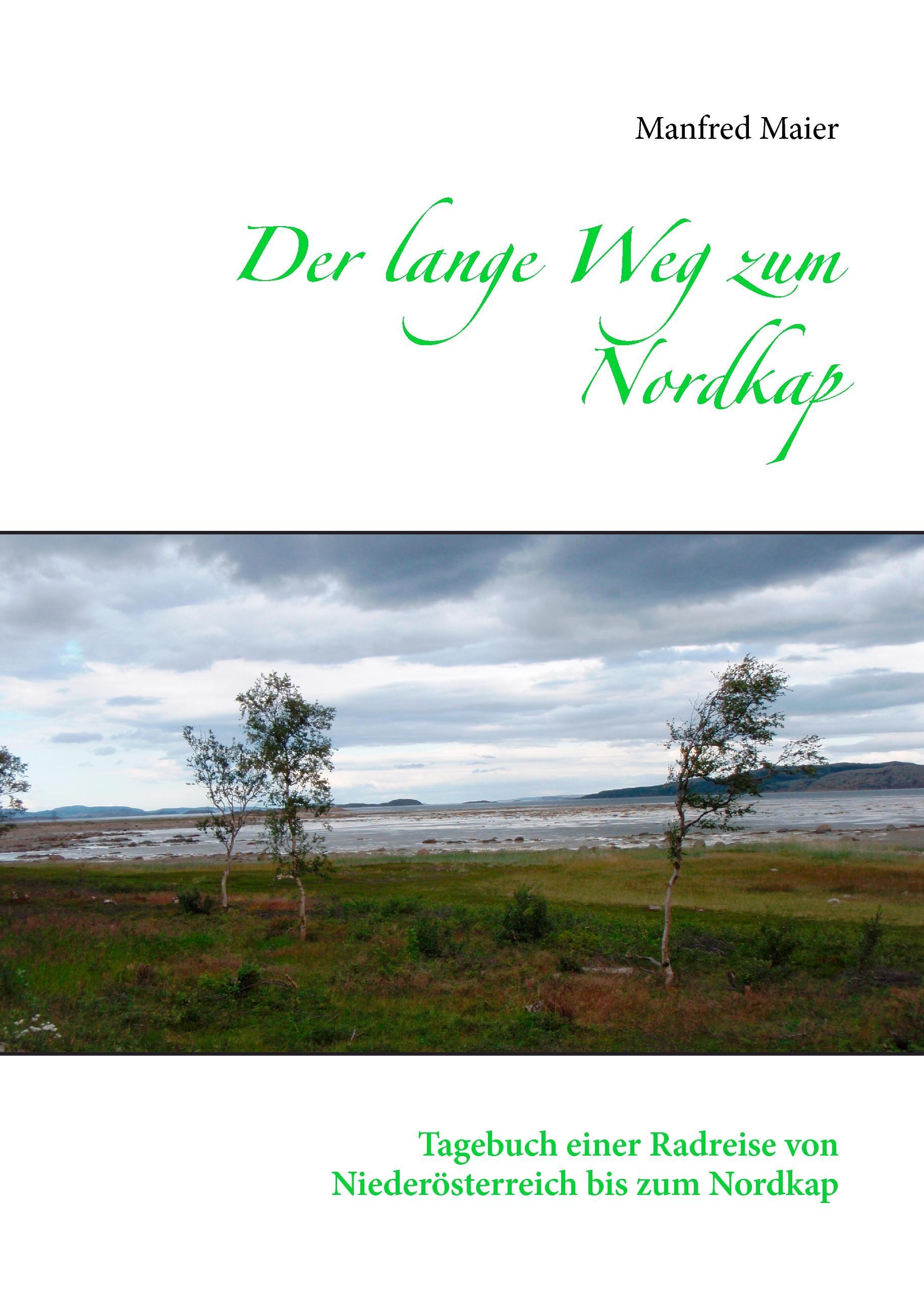 Vorderes Coverbild Der lange Weg zum Nordkap