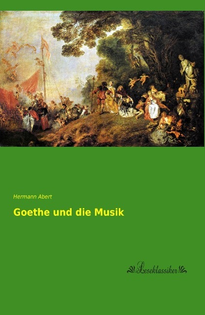 Vorderes Coverbild Goethe und die Musik