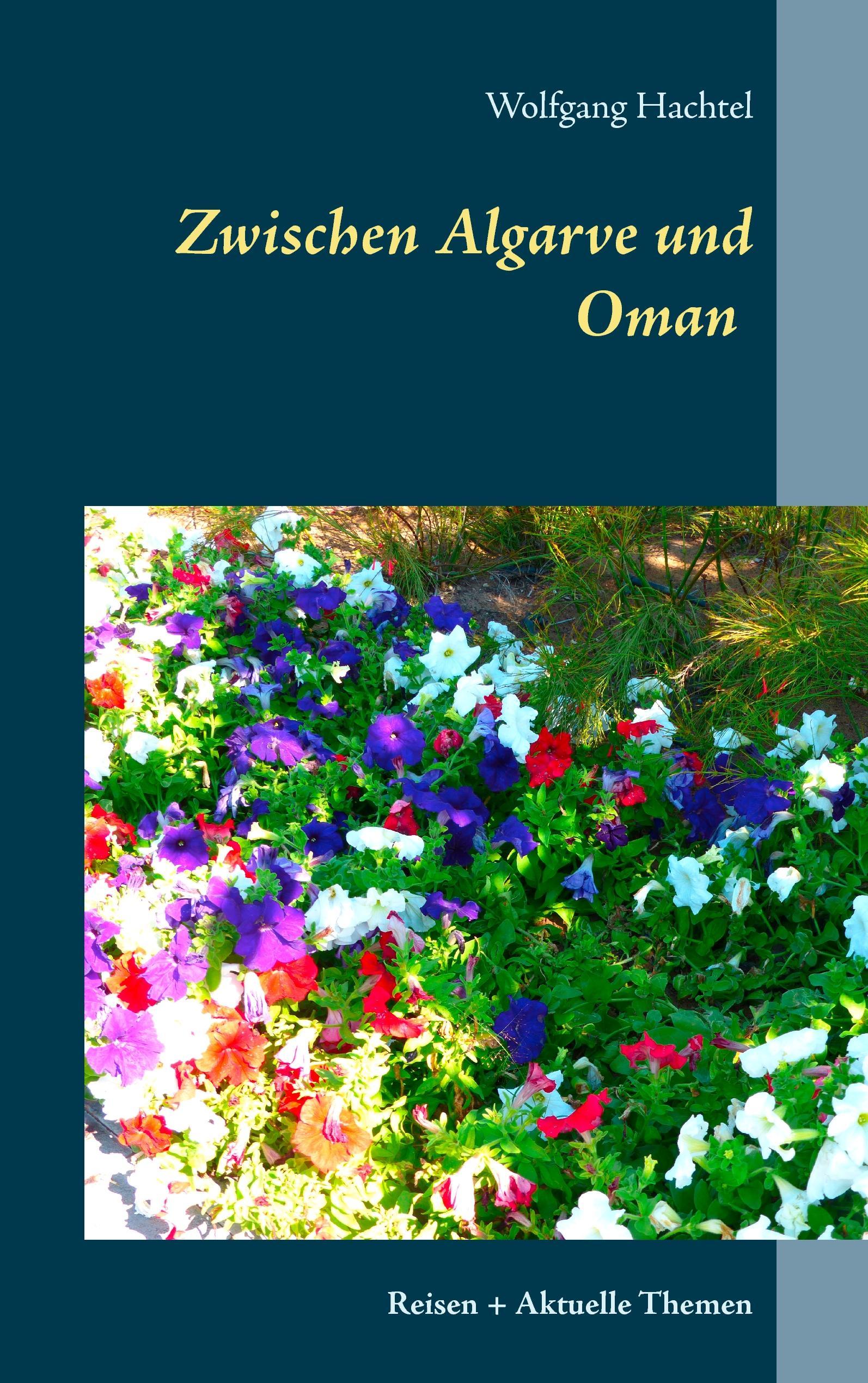 Vorderes Coverbild Zwischen Algarve und Oman