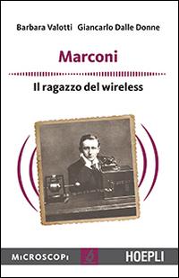 Vorderes Coverbild Marconi. Il ragazzo del wireless