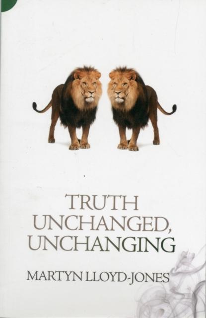 Vorderes Coverbild Truth Unchanged, Unchanging