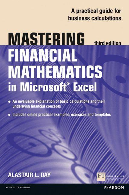 Vorderes Coverbild Mastering Financial Mathematics in Microsoft Excel 2013
