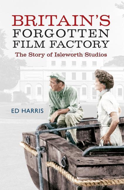 Vorderes Coverbild Britain's Forgotten Film Factory