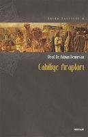 Vorderes Coverbild Cahiliye Araplari