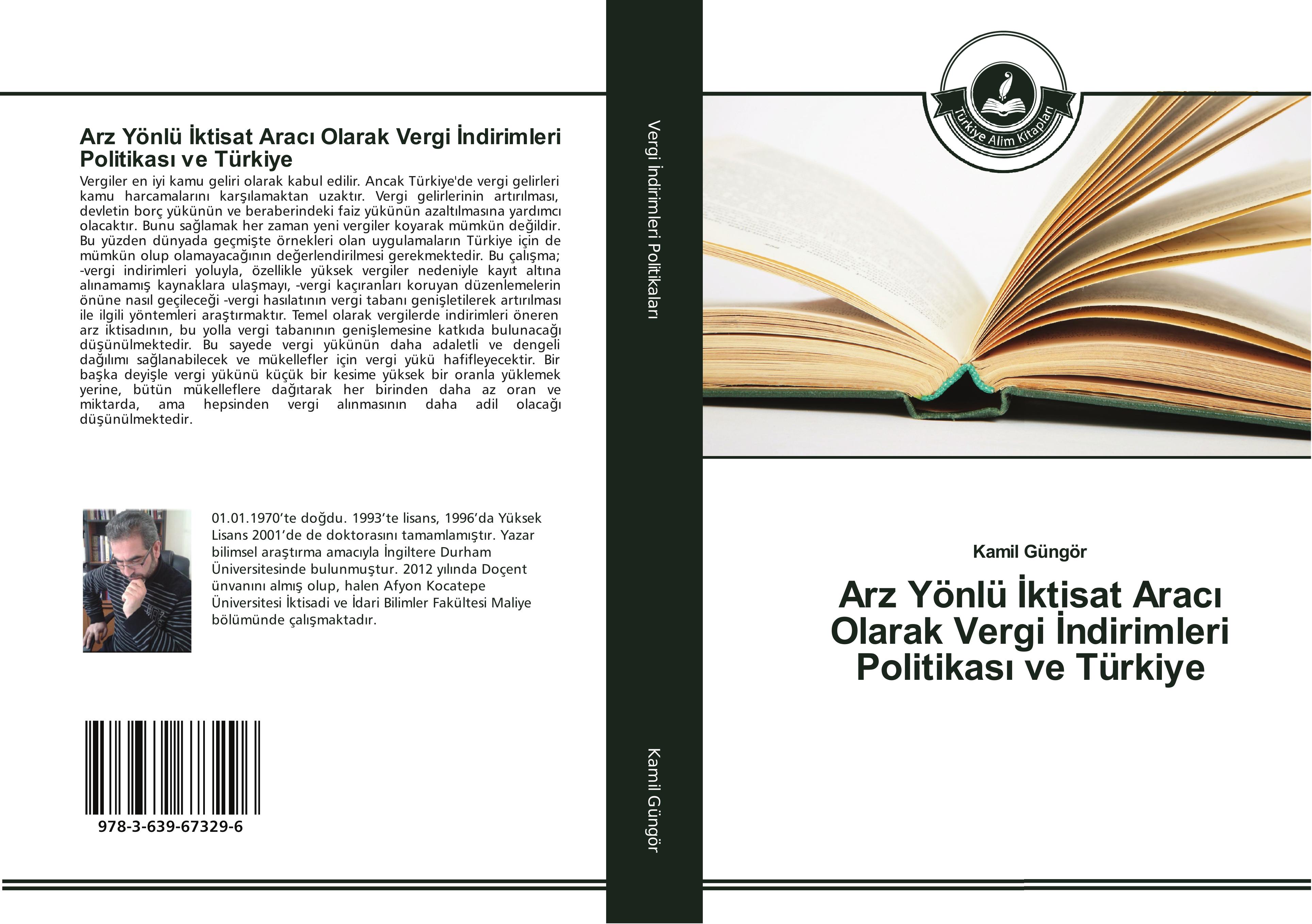 Vorderes Coverbild Arz Yönlü ¿ktisat Arac¿ Olarak Vergi ¿ndirimleri Politikas¿ ve Türkiye