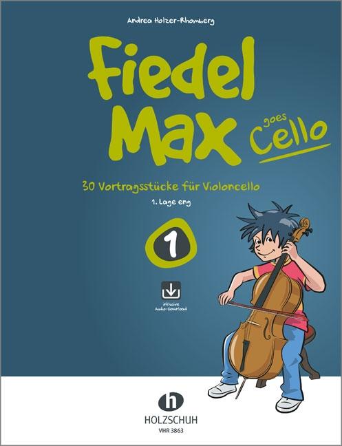 Vorderes Coverbild Fiedel-Max goes Cello 1 (mit Online-Code)