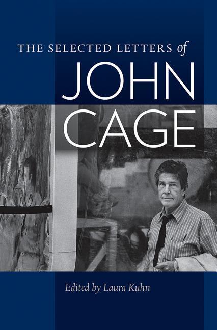Vorderes Coverbild The Selected Letters of John Cage
