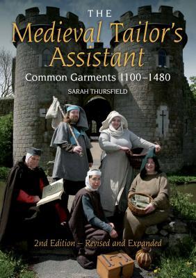 Vorderes Coverbild Medieval Tailor's Assistant: Common Garments 1100-1480 (Revised and Expanded)