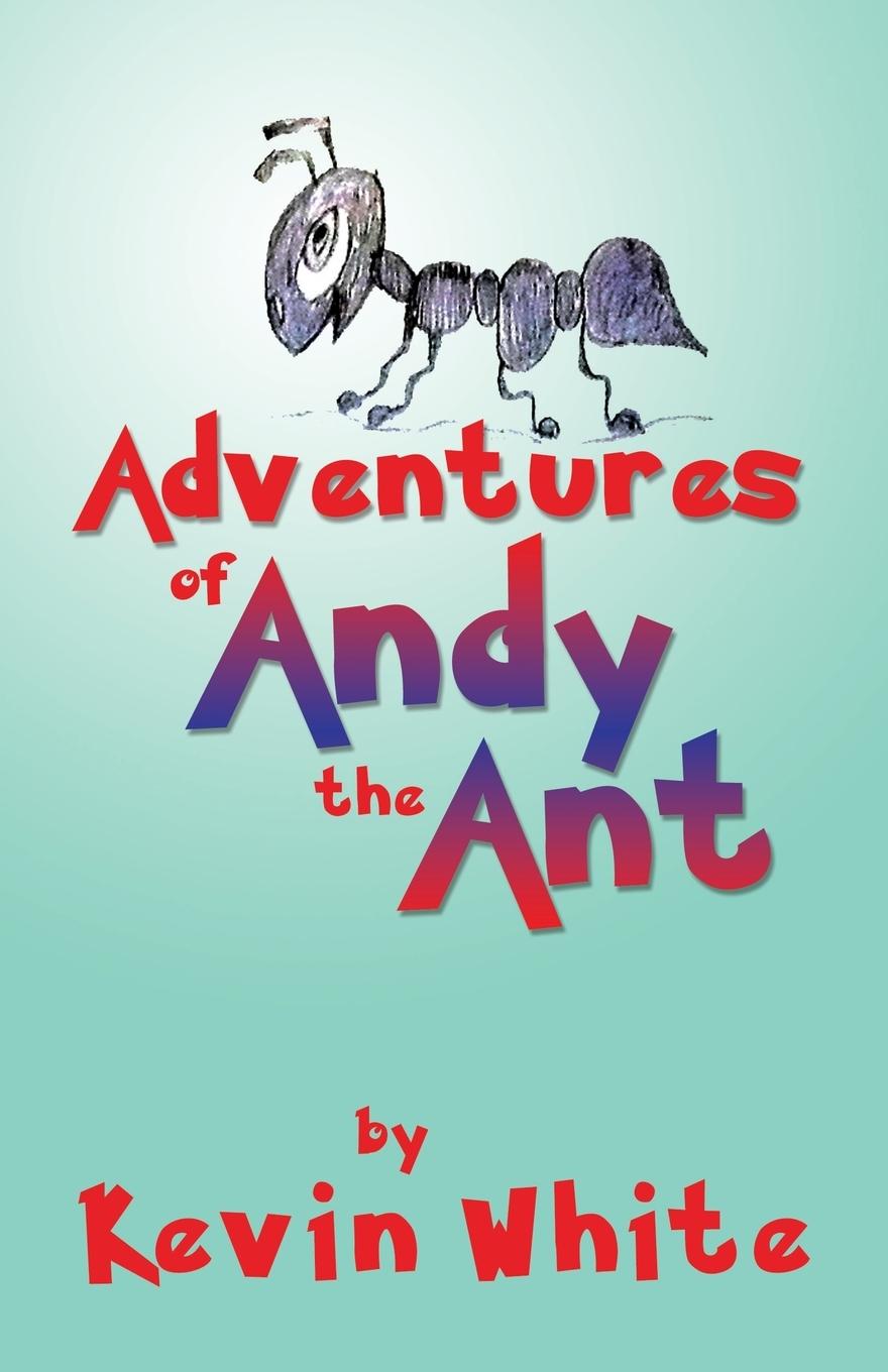Vorderes Coverbild Adventures of Andy the Ant