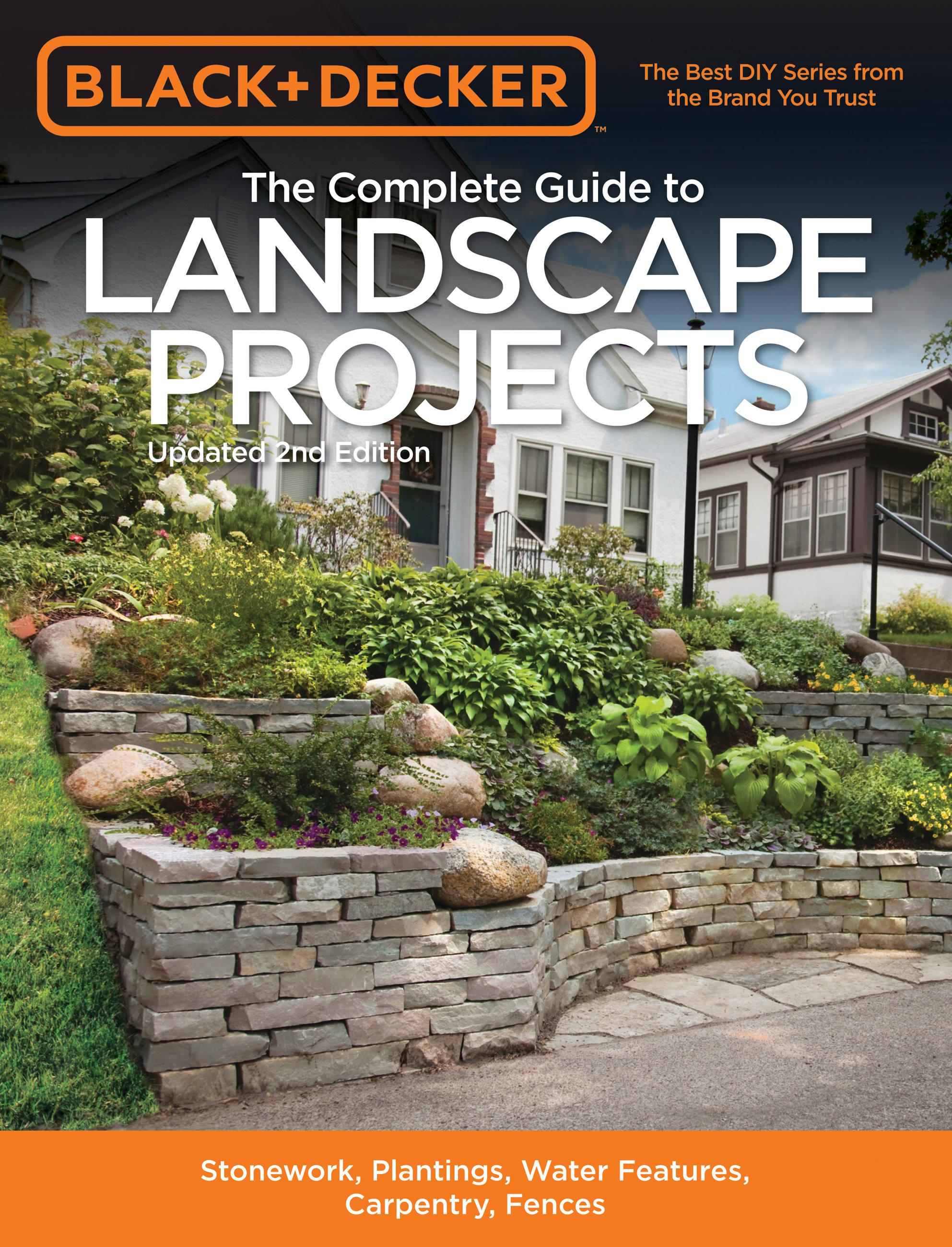 Vorderes Coverbild Black & Decker the Complete Guide to Landscape Projects, 2nd Edition
