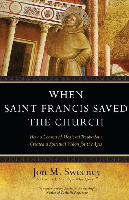 Vorderes Coverbild When Saint Francis Saved the Church