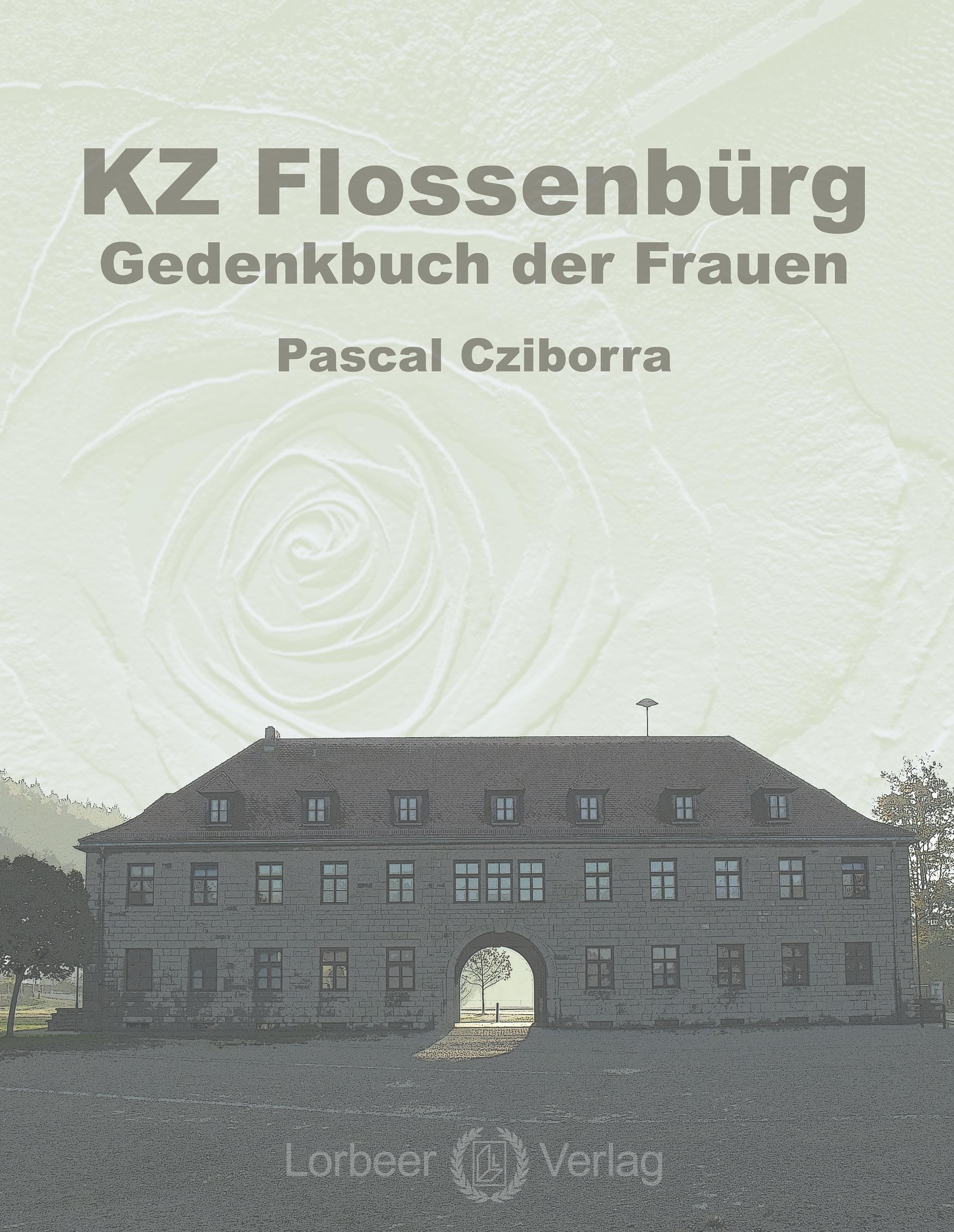 Vorderes Coverbild KZ Flossenbürg - Gedenkbuch der Frauen