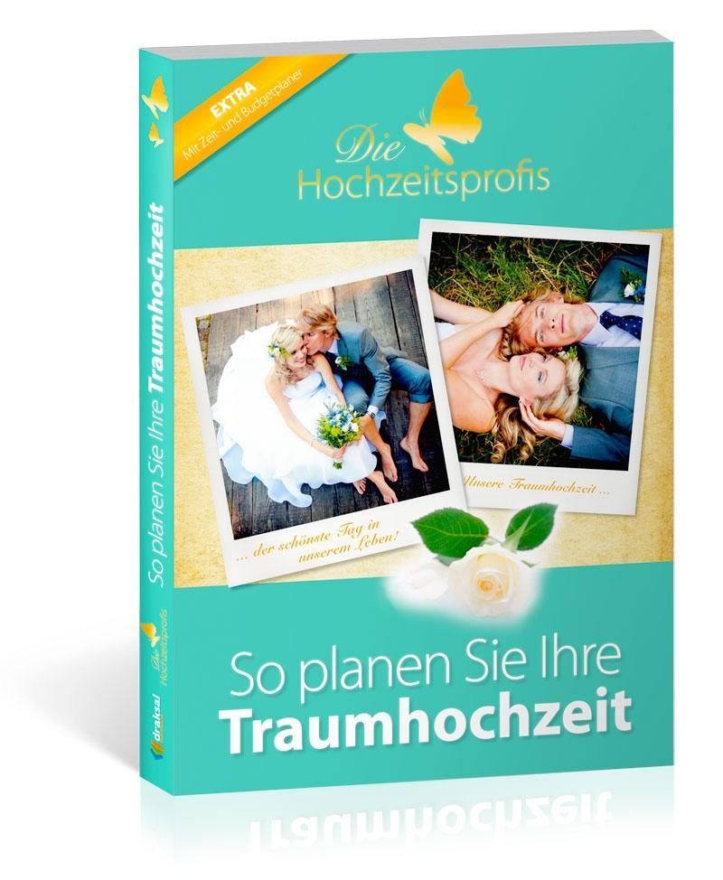 Vorderes Coverbild Die Hochzeitsprofis - Expertenwissen für Ihre Hochzeit