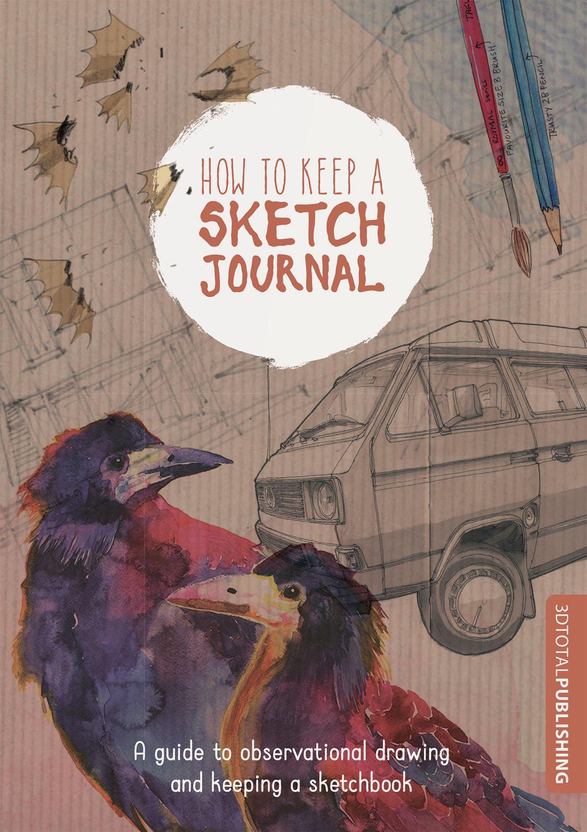 Vorderes Coverbild How to Keep a Sketch Journal