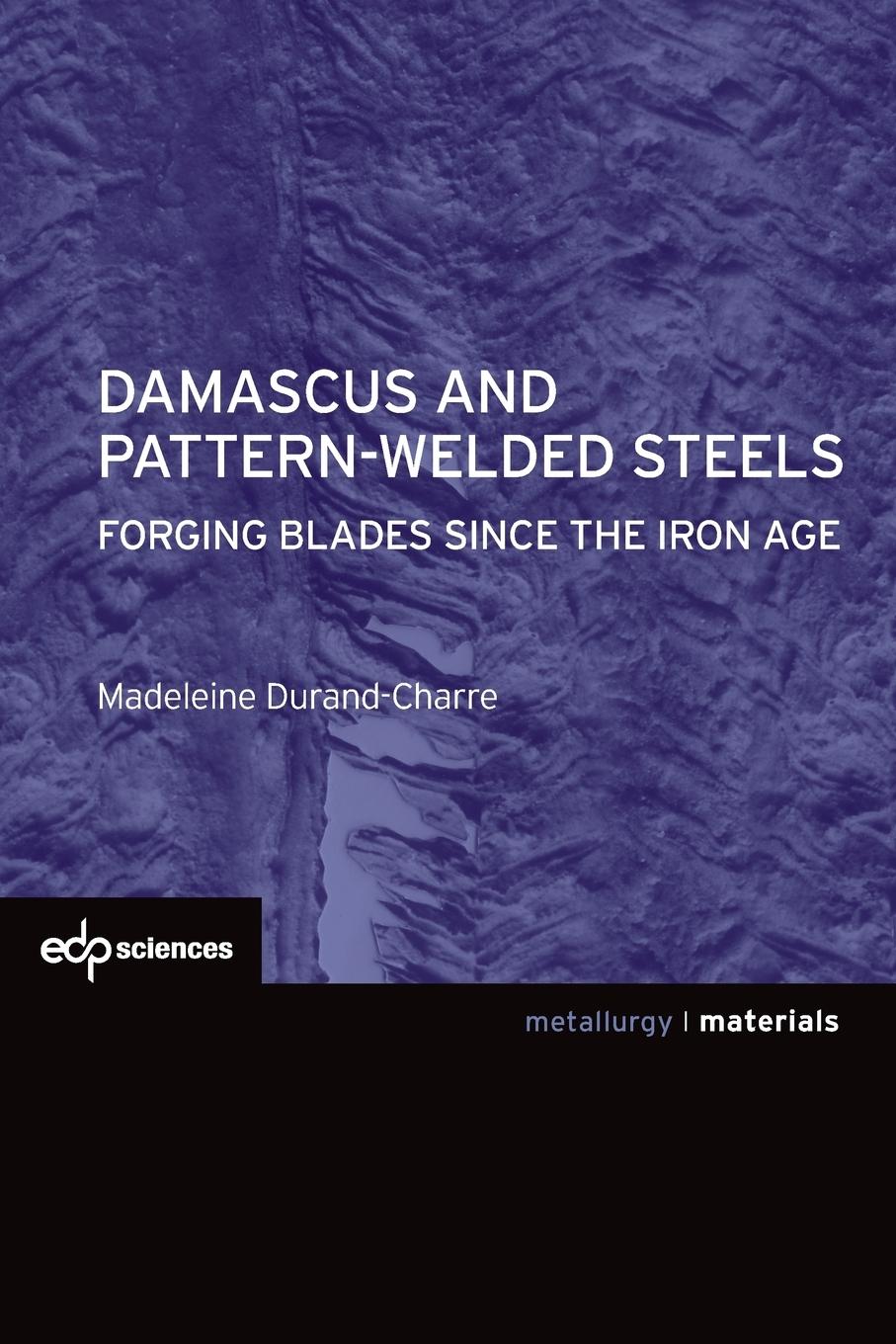 Vorderes Coverbild Damascus and Pattern-Welded Steels