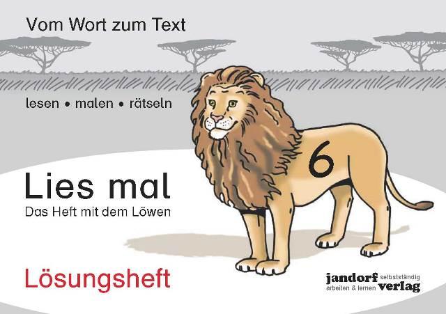 Vorderes Coverbild Lies mal 6 - Das Heft mit dem Löwen. Lösungsheft