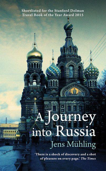Vorderes Coverbild A Journey Into Russia