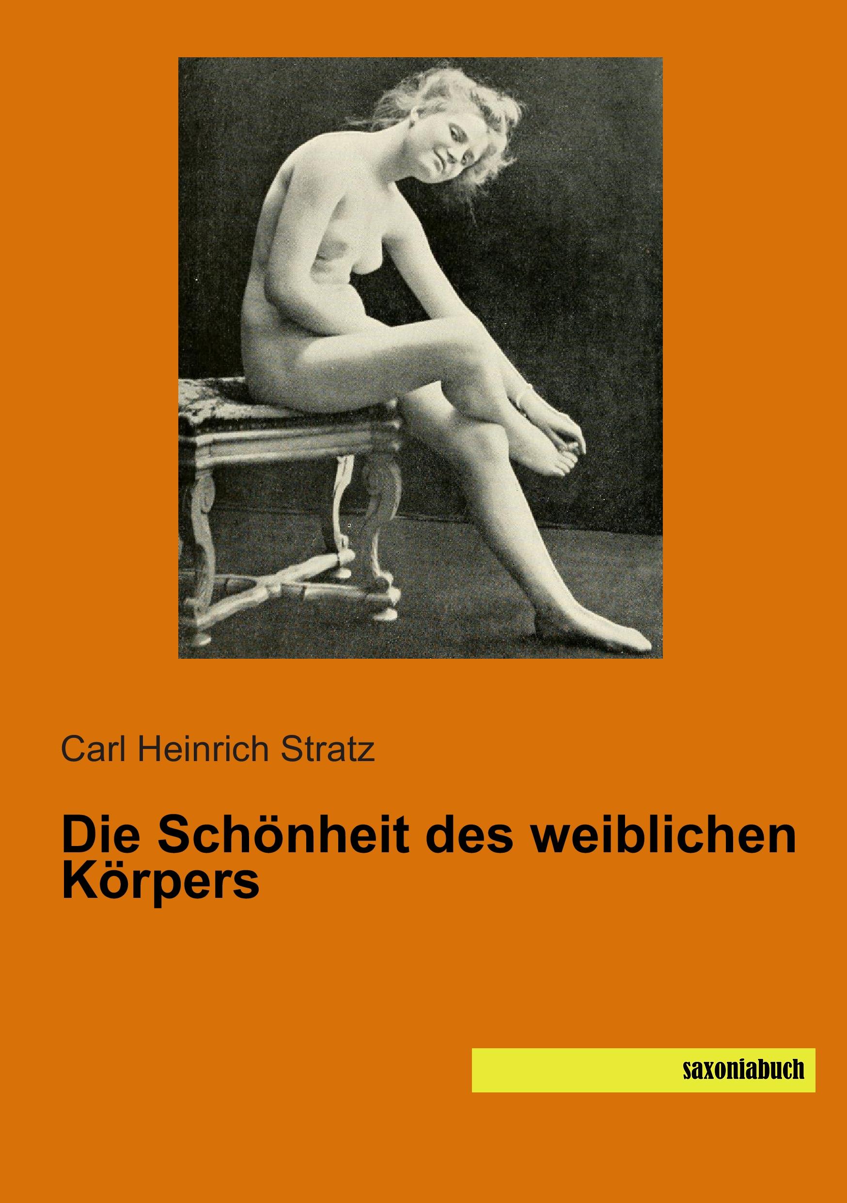 Vorderes Coverbild Die Schönheit des weiblichen Körpers