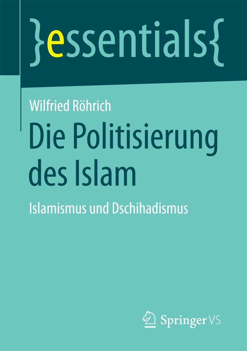 Vorderes Coverbild Die Politisierung des Islam