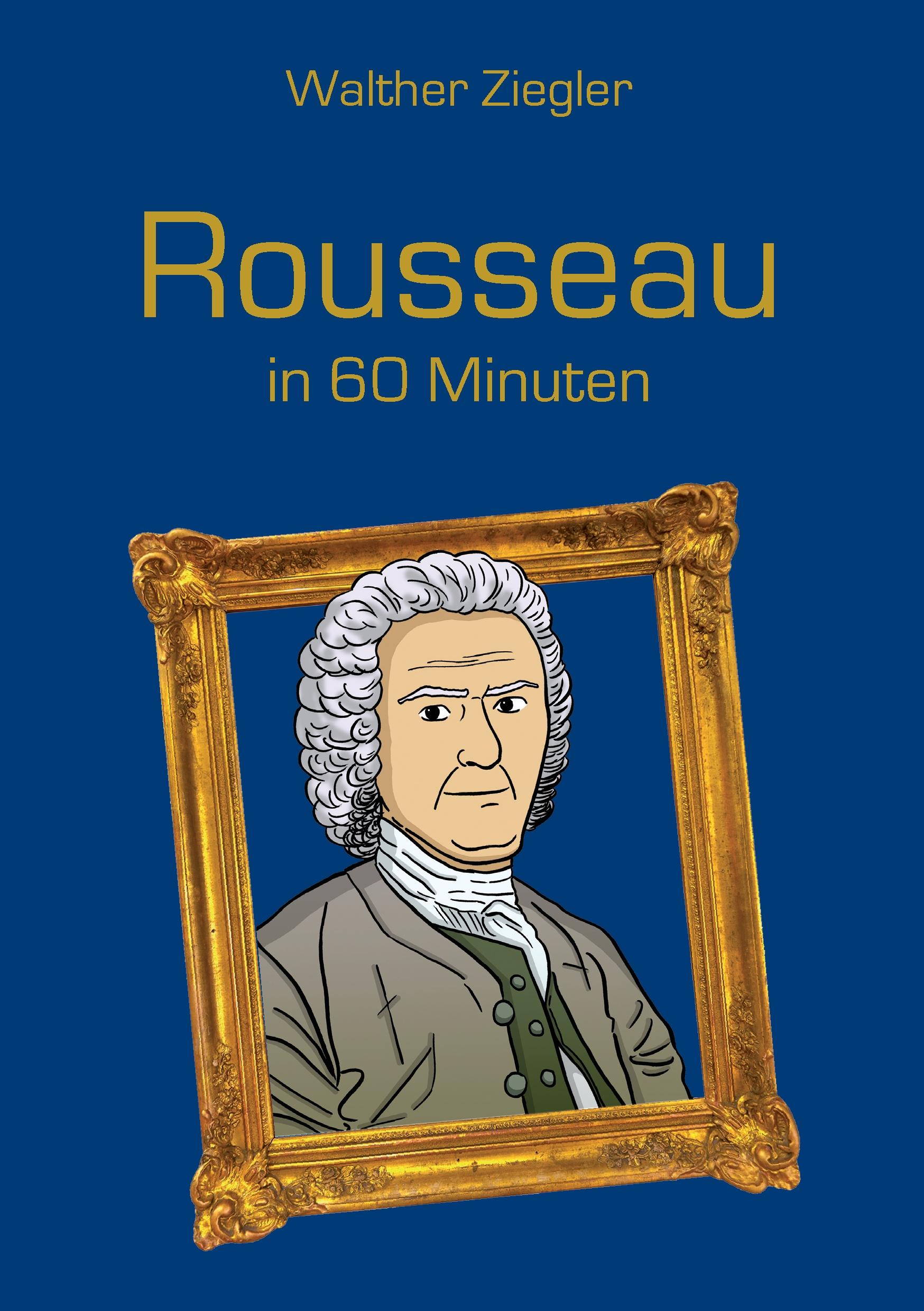 Vorderes Coverbild Rousseau in 60 Minuten