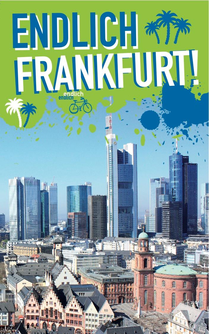Vorderes Coverbild Endlich Frankfurt!