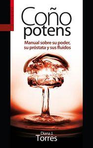 Vorderes Coverbild Coño potens : manual sobre su poder, su próstata y sus fluidos