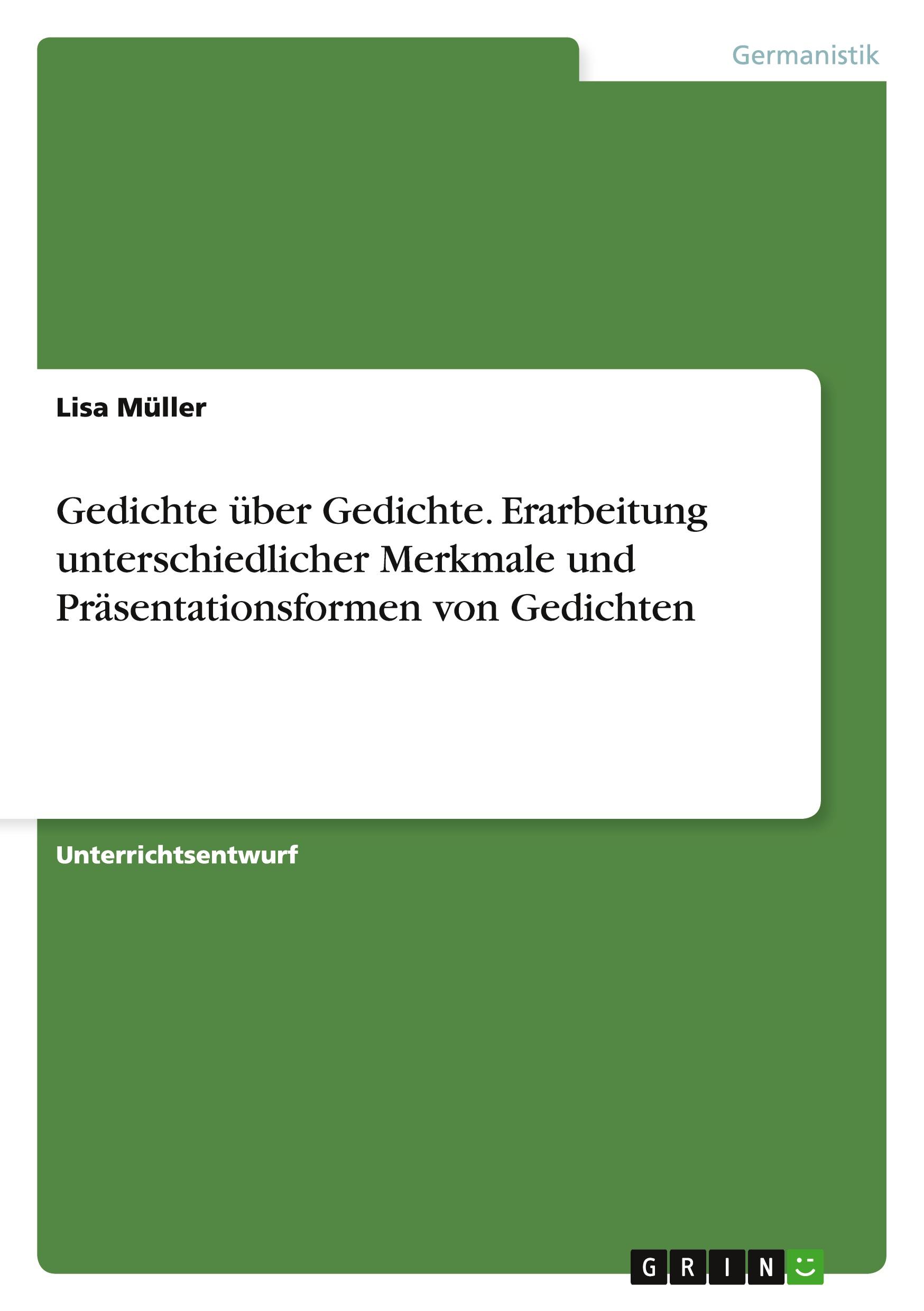 Vorderes Coverbild Gedichte über Gedichte. Erarbeitung unterschiedlicher Merkmale und Präsentationsformen von Gedichten