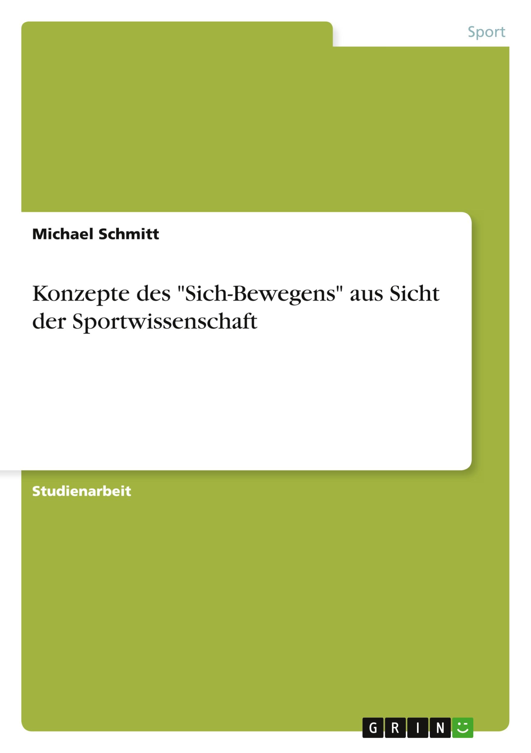 Vorderes Coverbild Konzepte des "Sich-Bewegens" aus Sicht der Sportwissenschaft