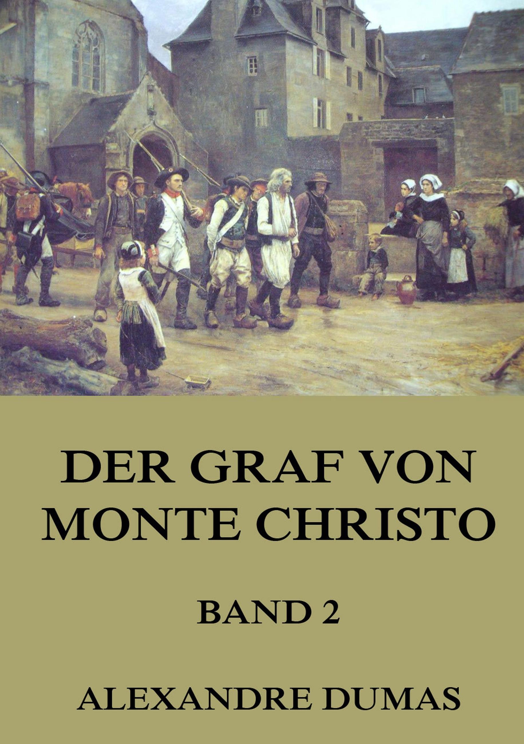 Vorderes Coverbild Der Graf von Monte Christo, Band 2