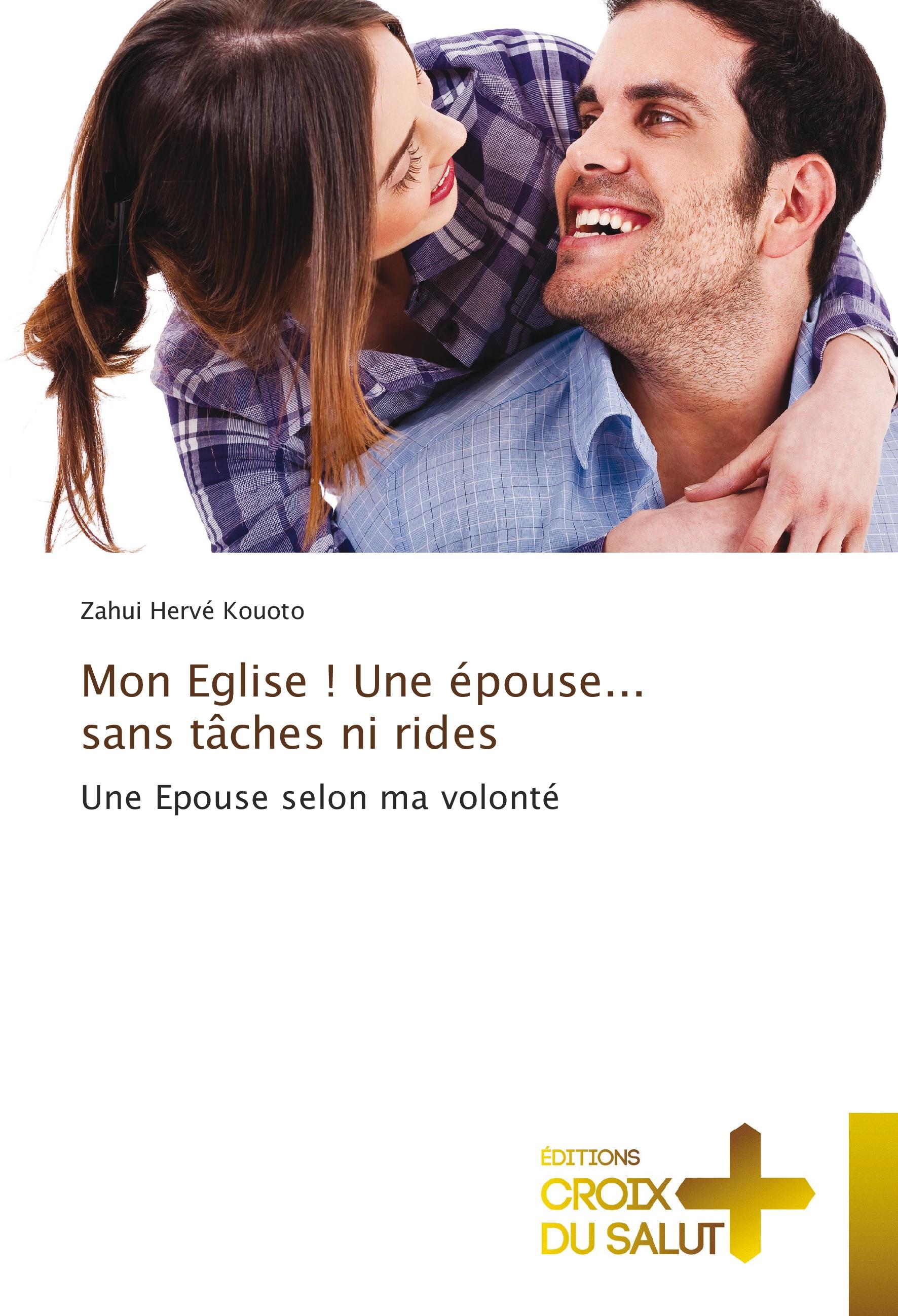 Vorderes Coverbild Mon Eglise ! Une épouse... sans tâches ni rides