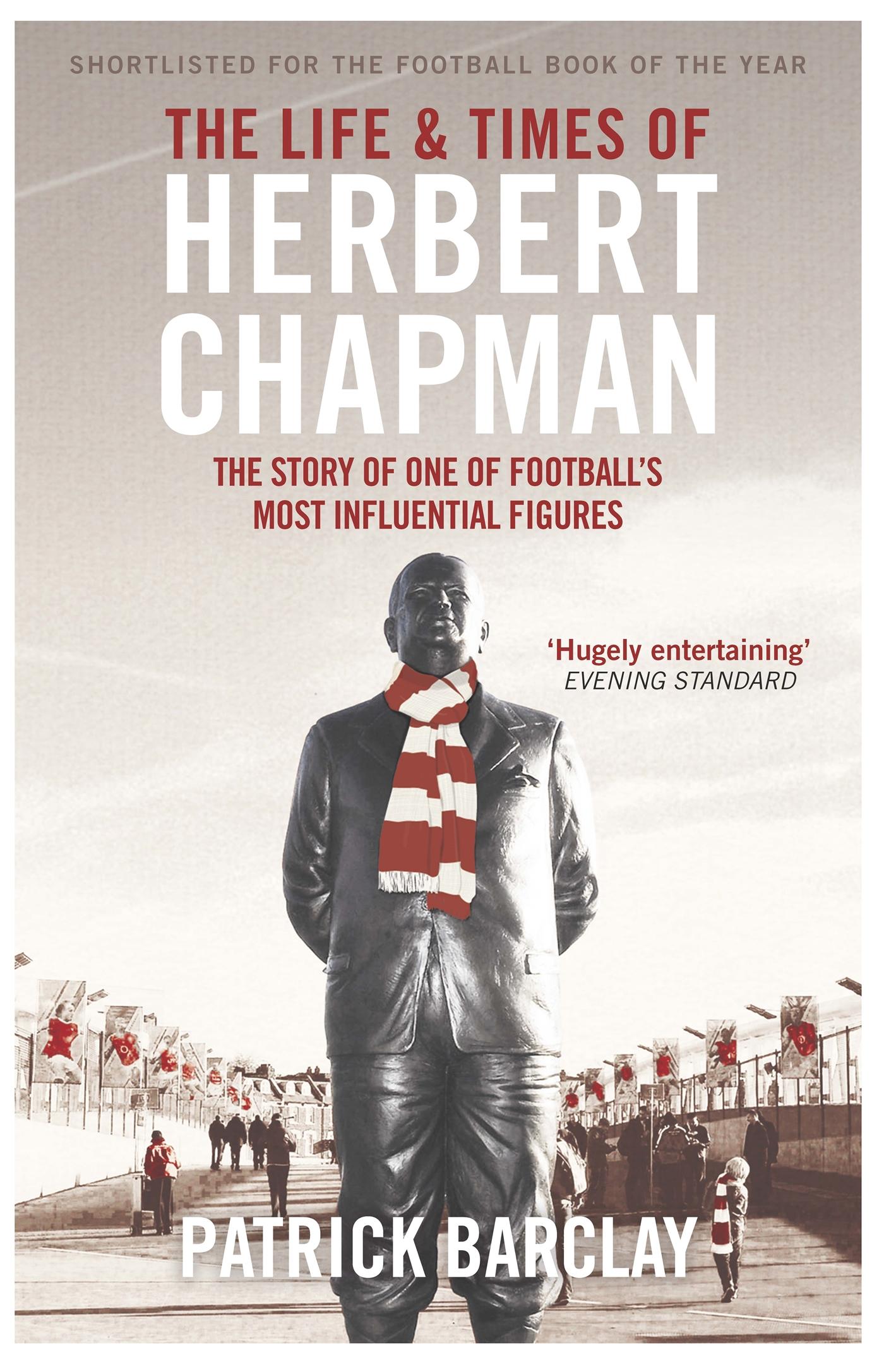 Vorderes Coverbild The Life and Times of Herbert Chapman