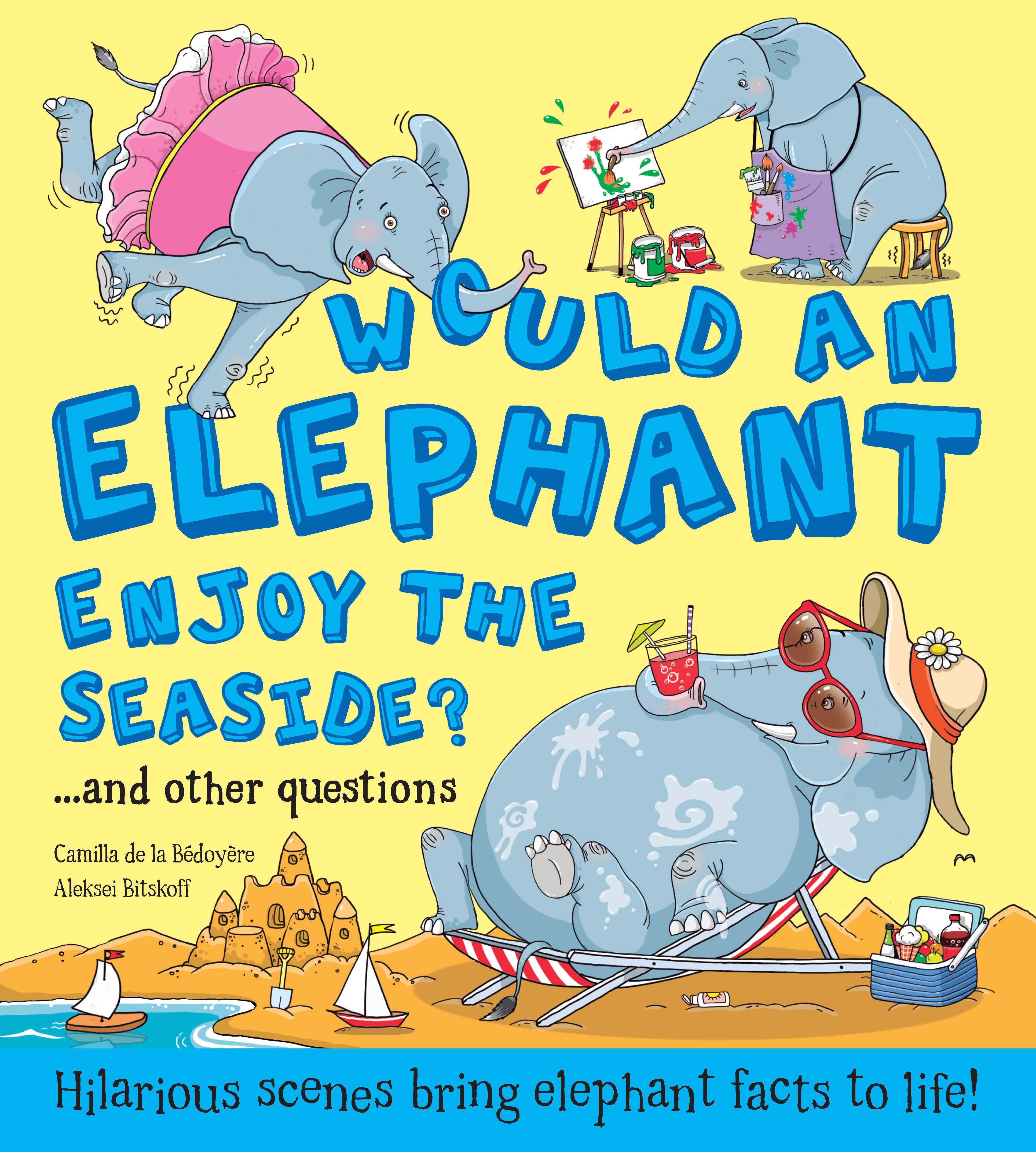 Vorderes Coverbild Would an Elephant Enjoy the Seaside?