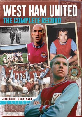 Vorderes Coverbild West Ham: The Complete Record