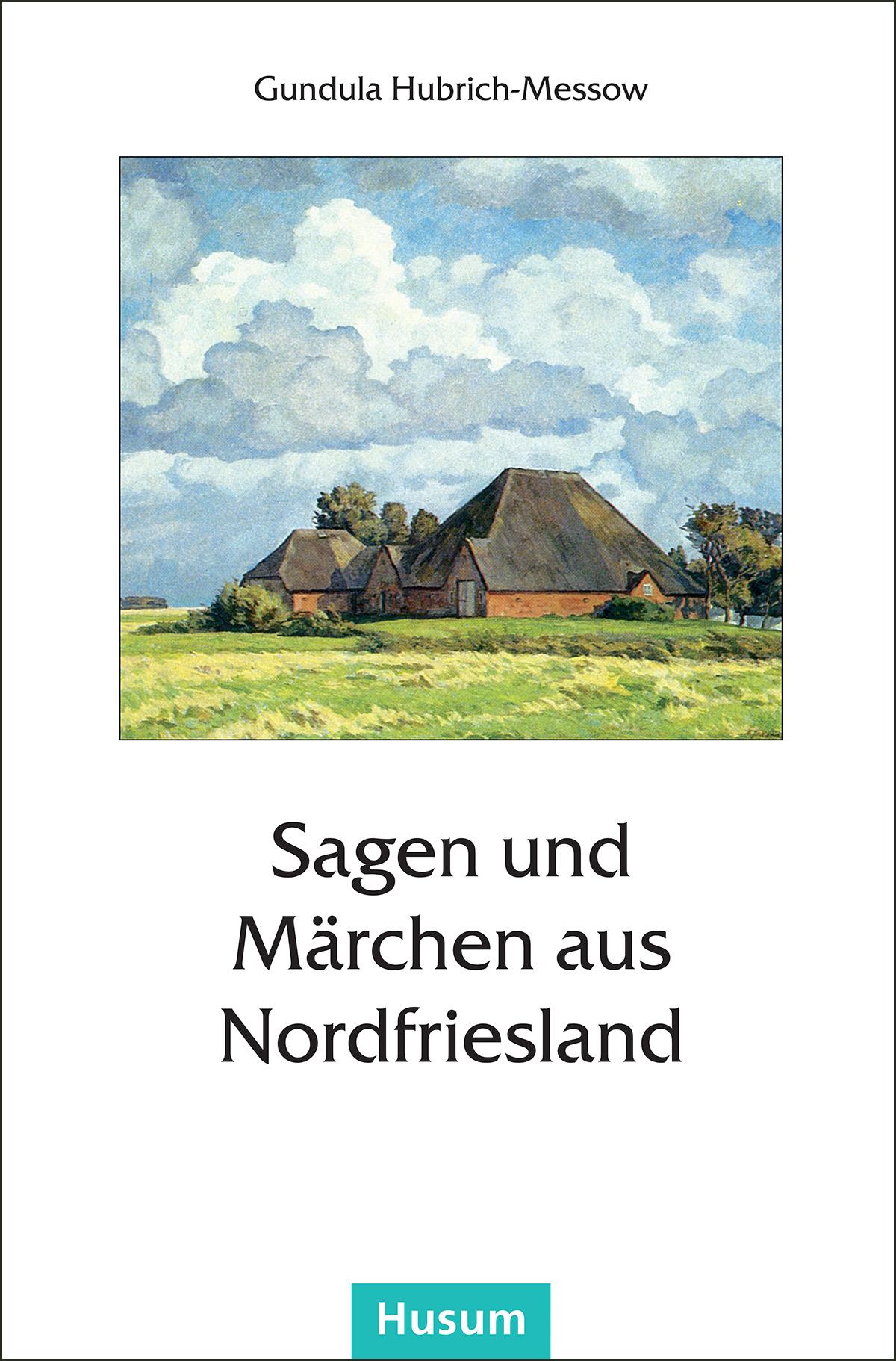 Vorderes Coverbild Sagen und Märchen aus Nordfriesland