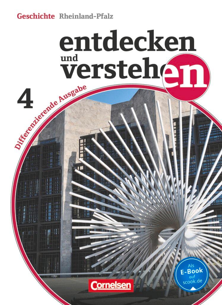Vorderes Coverbild Entdecken und Verstehen 04: 10. Schuljahr. Schülerbuch mit Online-Angebot. Differenzierende Ausgabe Rheinland-Pfalz