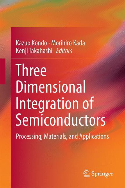 Vorderes Coverbild Three-Dimensional Integration of Semiconductors