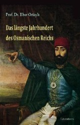 Vorderes Coverbild Das längste Jahrhundert des Osmanischen Reichs