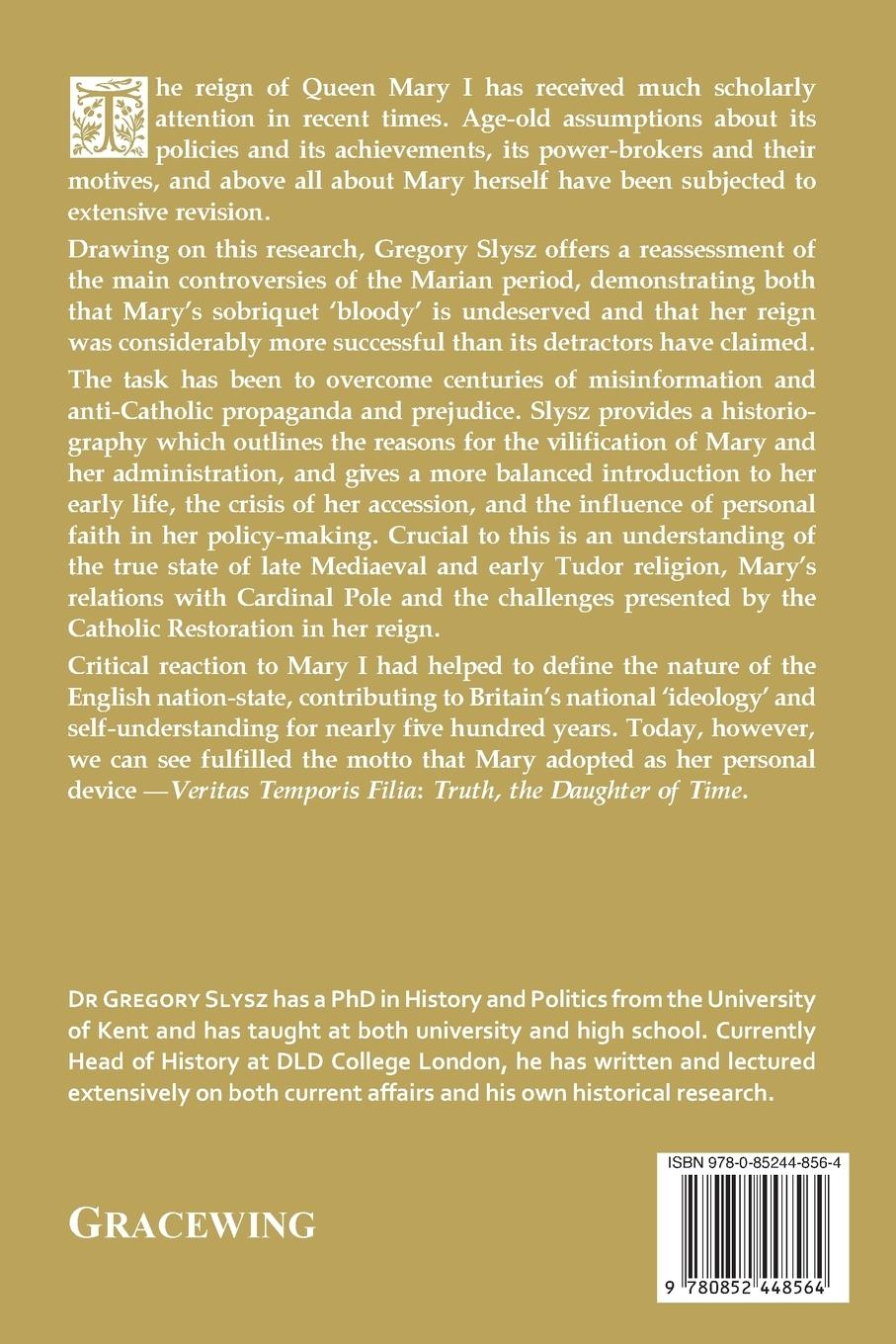 Rückseitencover Mary Tudor, England's first Queen Regnant. Truth is the Daughter of Time