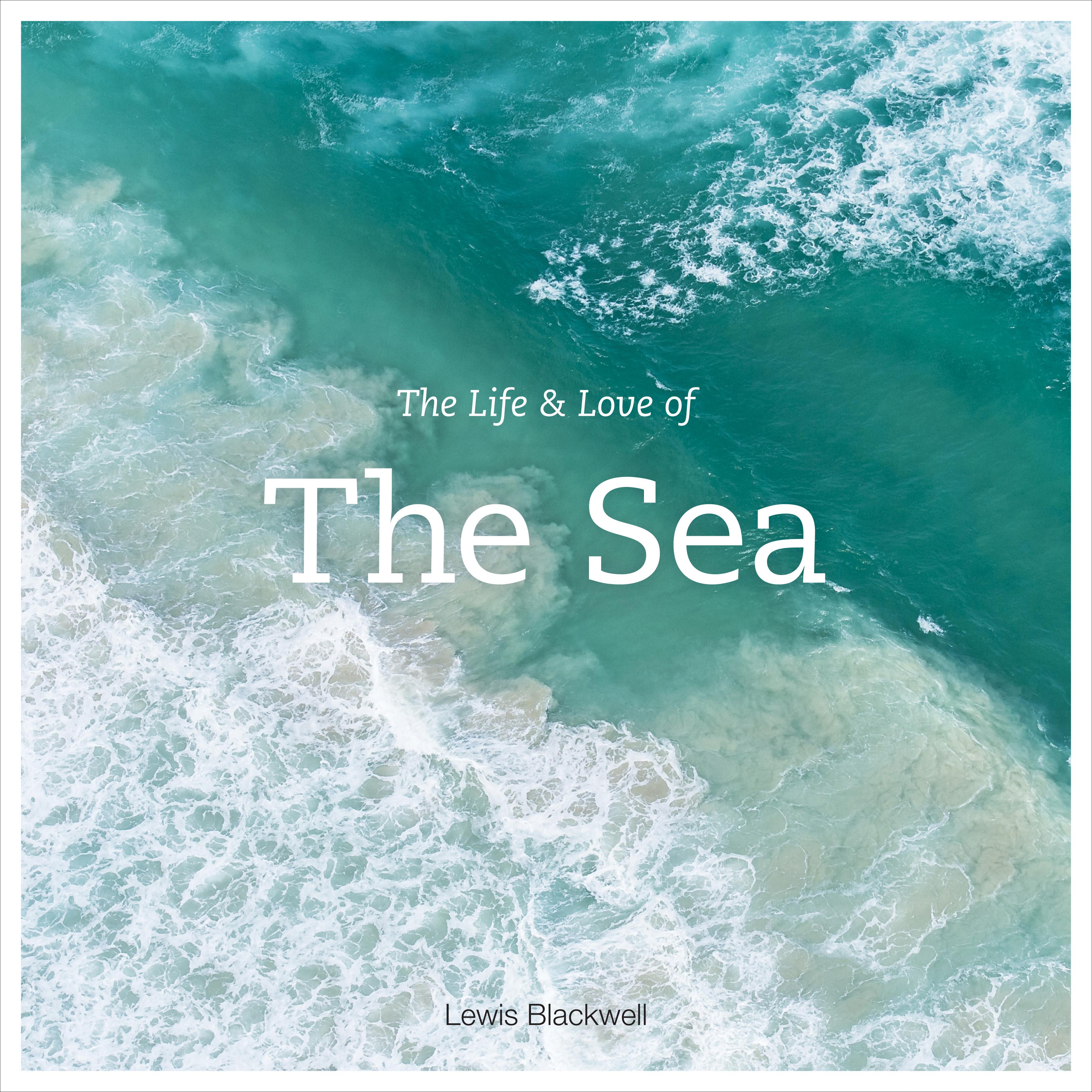 Vorderes Coverbild The Life & Love of the Sea