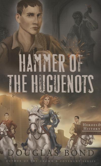 Vorderes Coverbild Hammer of the Huguenots