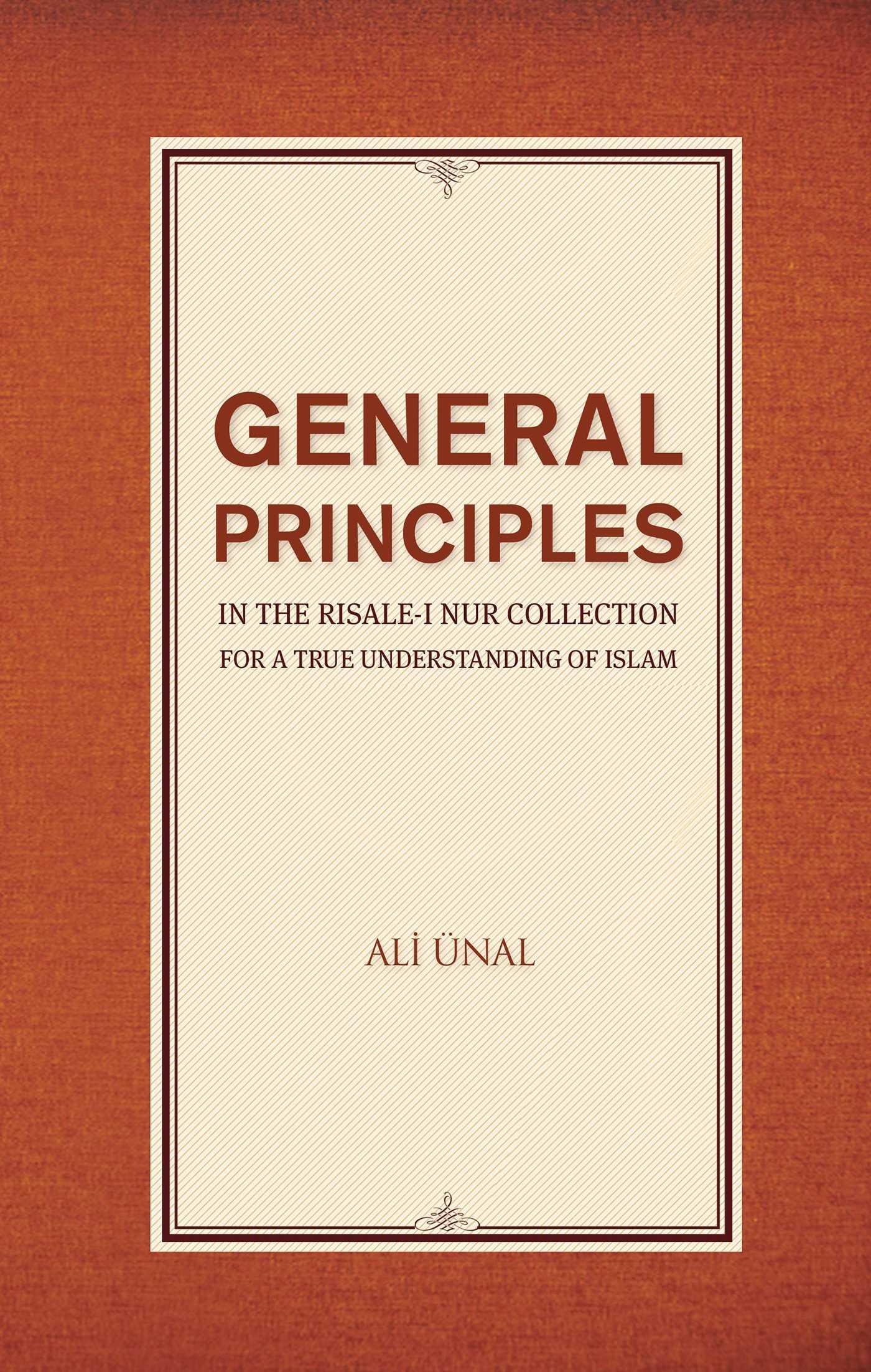 Vorderes Coverbild General Principles in the Risale-I Nur Collection for a True Understanding of Islam