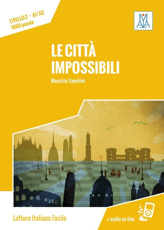 Vorderes Coverbild Città impossibili. Livello 02